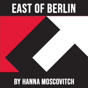 East of Berlin
